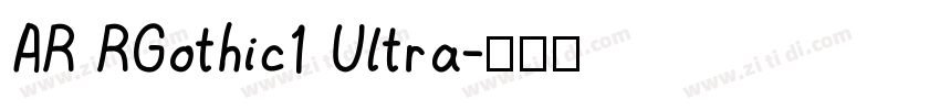 AR RGothic1 Ultra字体转换